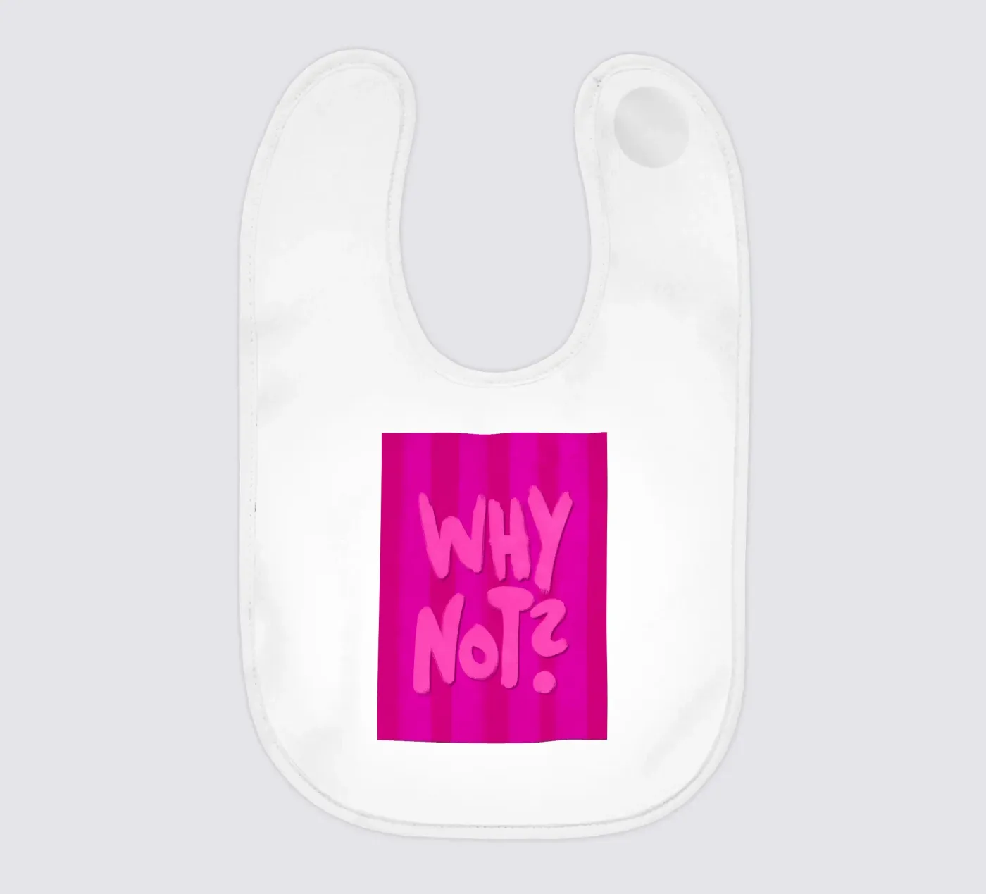 Why not? bavaglino da Illustration Raissa Oltmanns