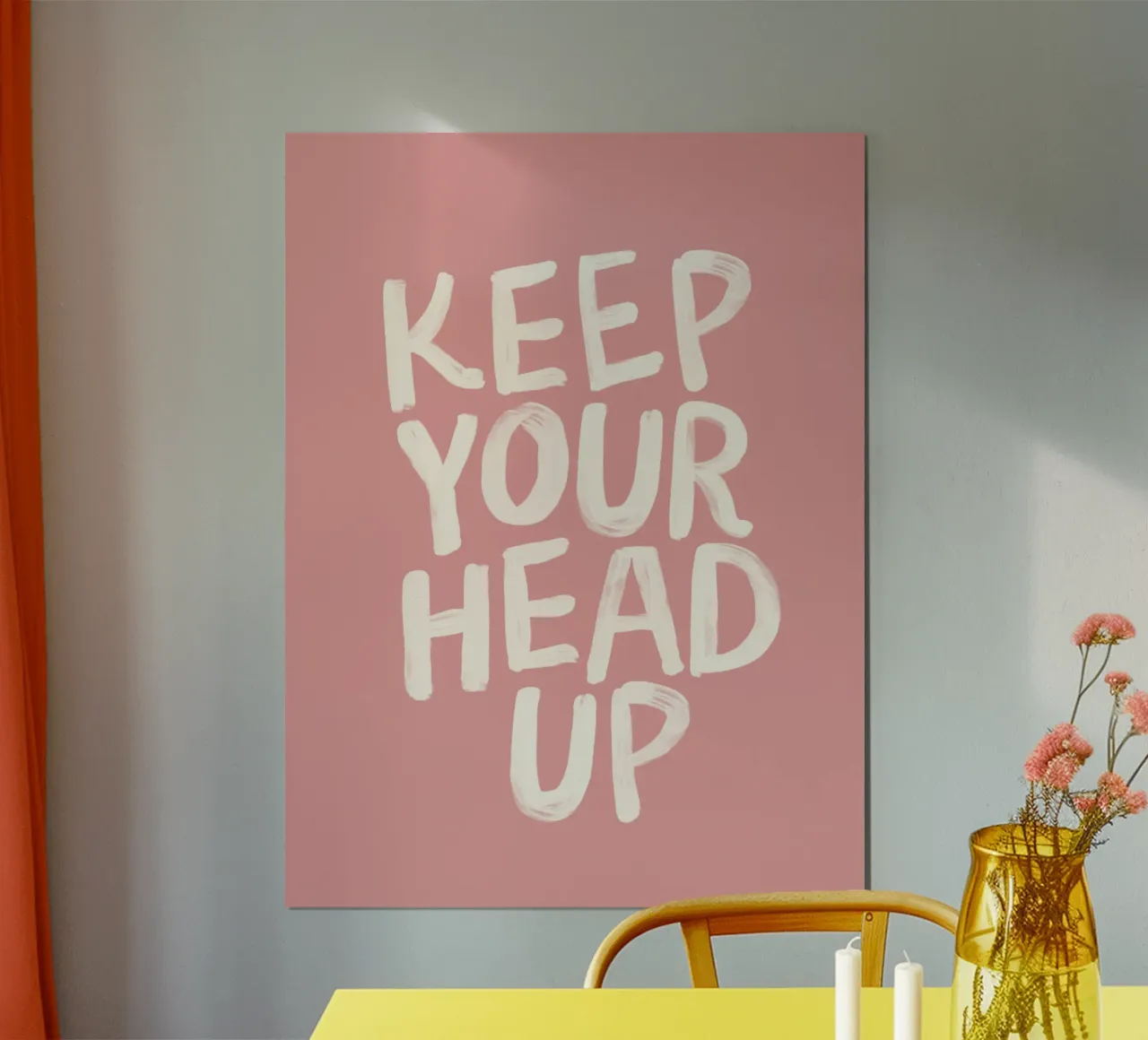 Keep Your Head Up Inspirational Typography Print Pink White hahnemühle by THE MOTIVATED TYPE