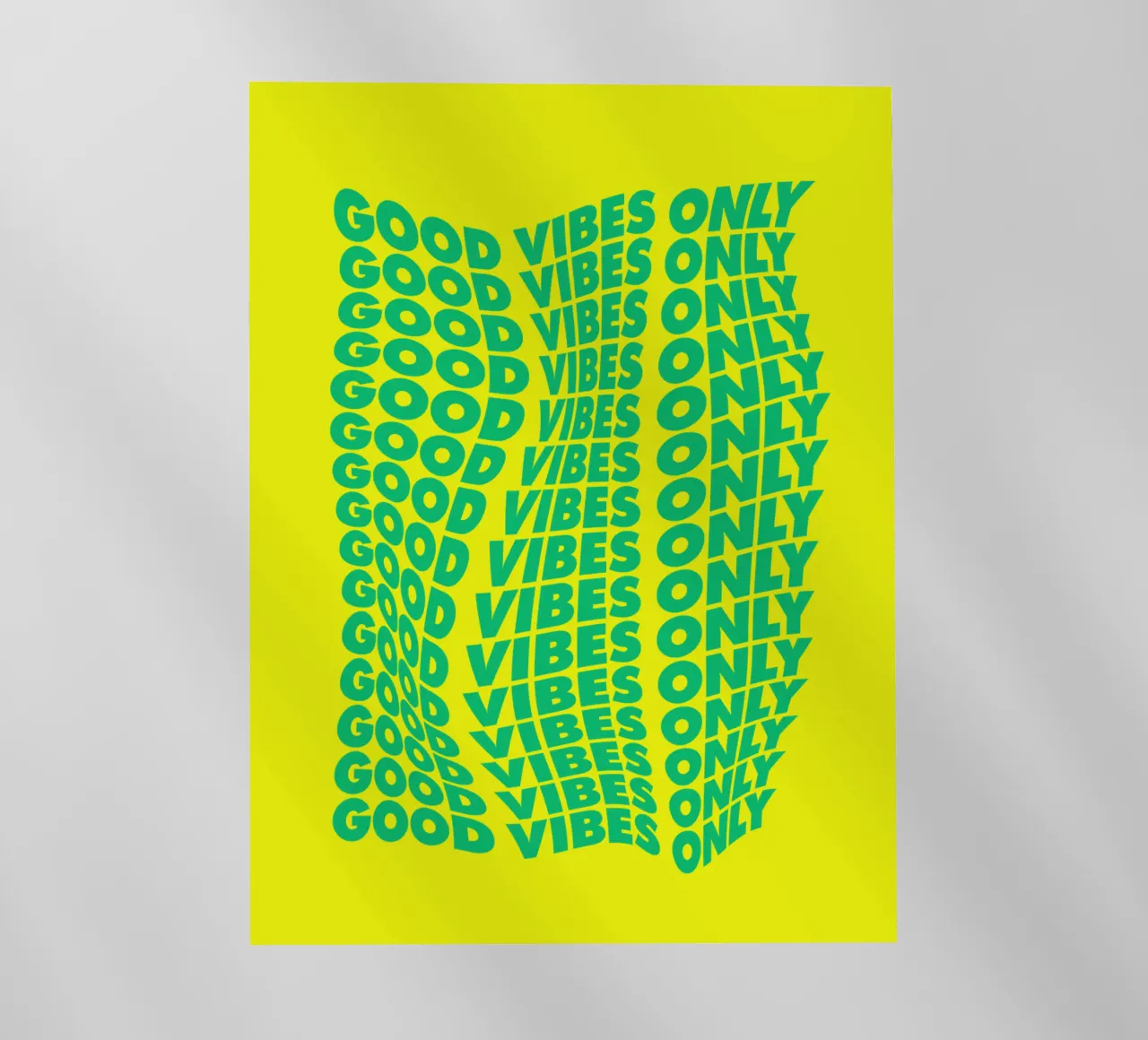 Stampa tipografica ondulata Good Vibes Only in verde e giallo pellicola backlit da THE MOTIVATED TYPE
