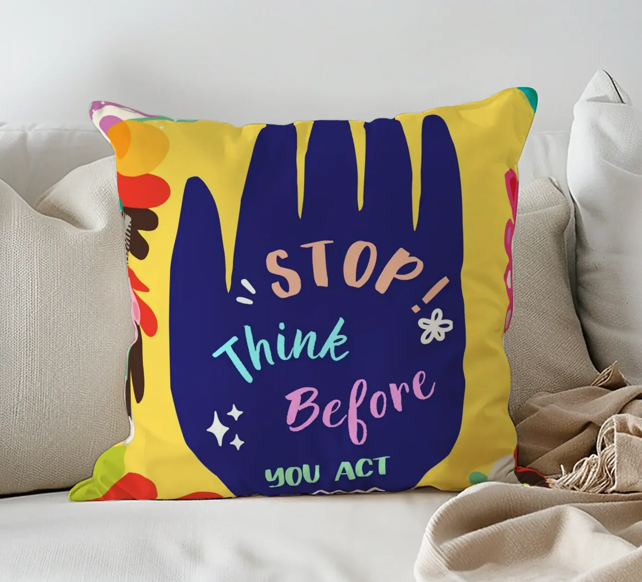 Message Art | Stop Think Before You Act Druck Kissen von NorwesClub