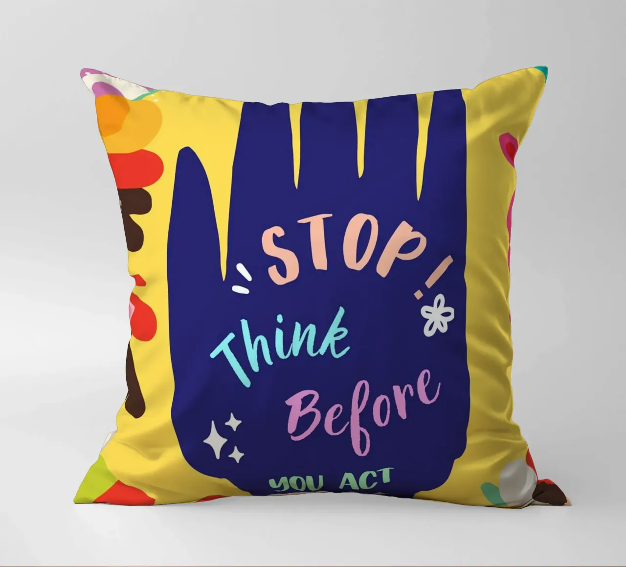 Message Art | Stop Think Before You Act Druck Kissen von NorwesClub