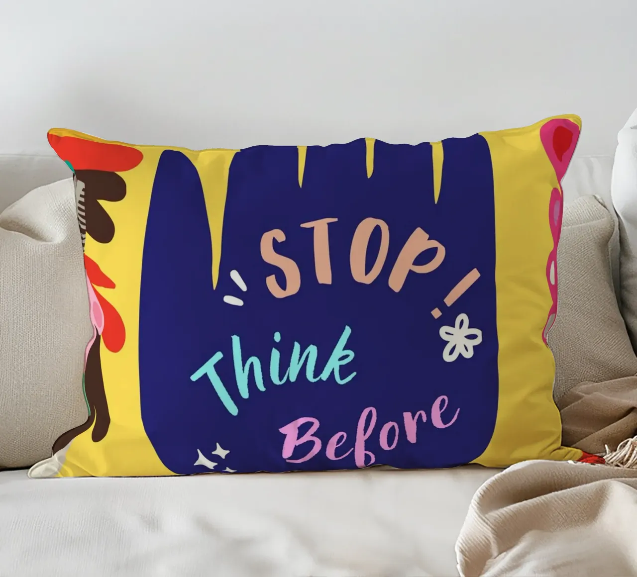 Message Art | Stop Think Before You Act Druck Kissen von NorwesClub