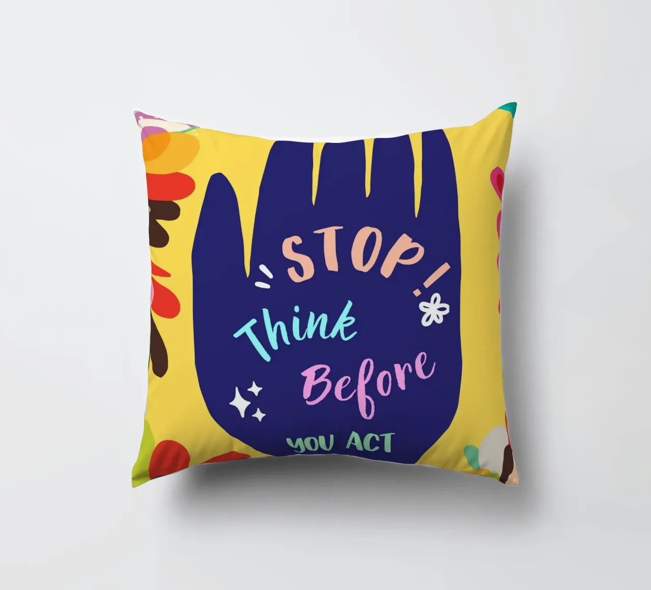 Message Art | Stop Think Before You Act Druck Kissen von NorwesClub