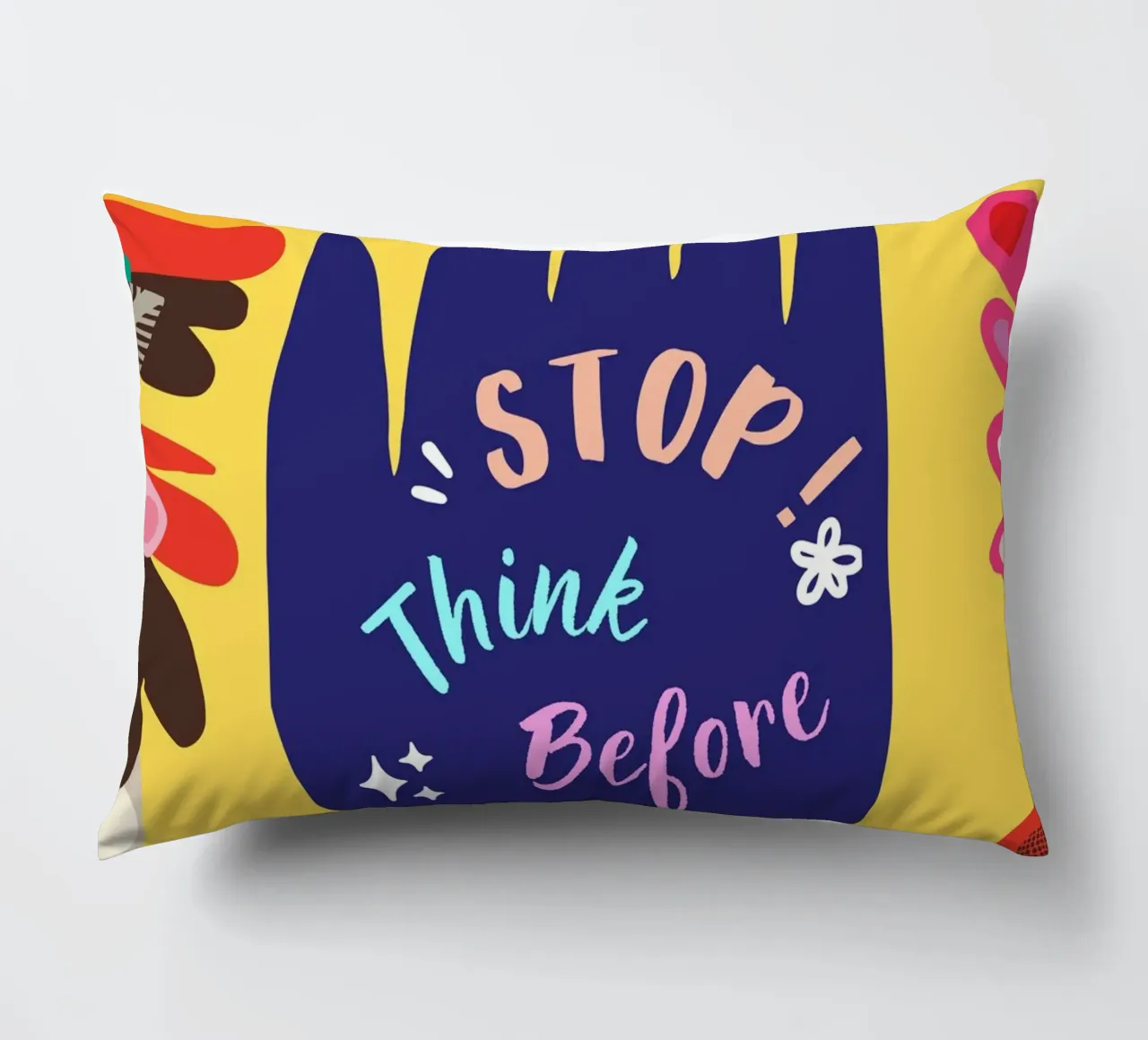 Message Art | Stop Think Before You Act Druck Kissen von NorwesClub