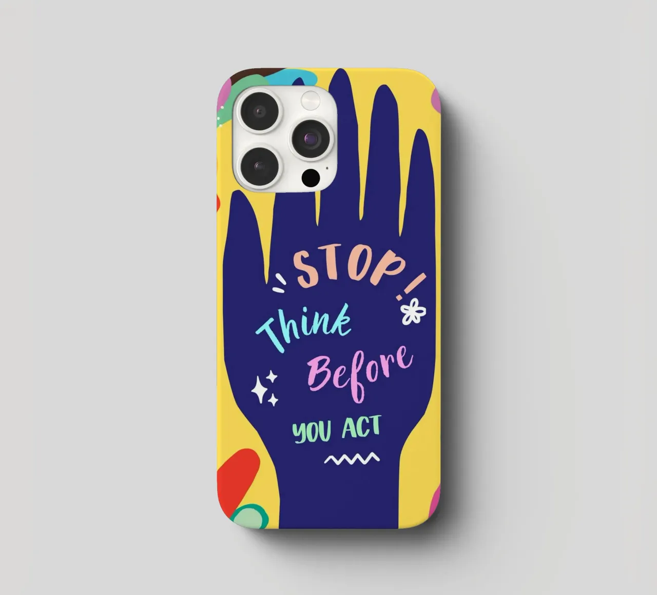 Message Art | Stop Think Before You Act Print iphone case by NorwesClub