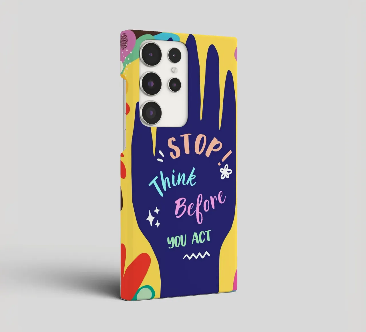 Message Art | Stop Think Before You Act Print samsung phone case by NorwesClub