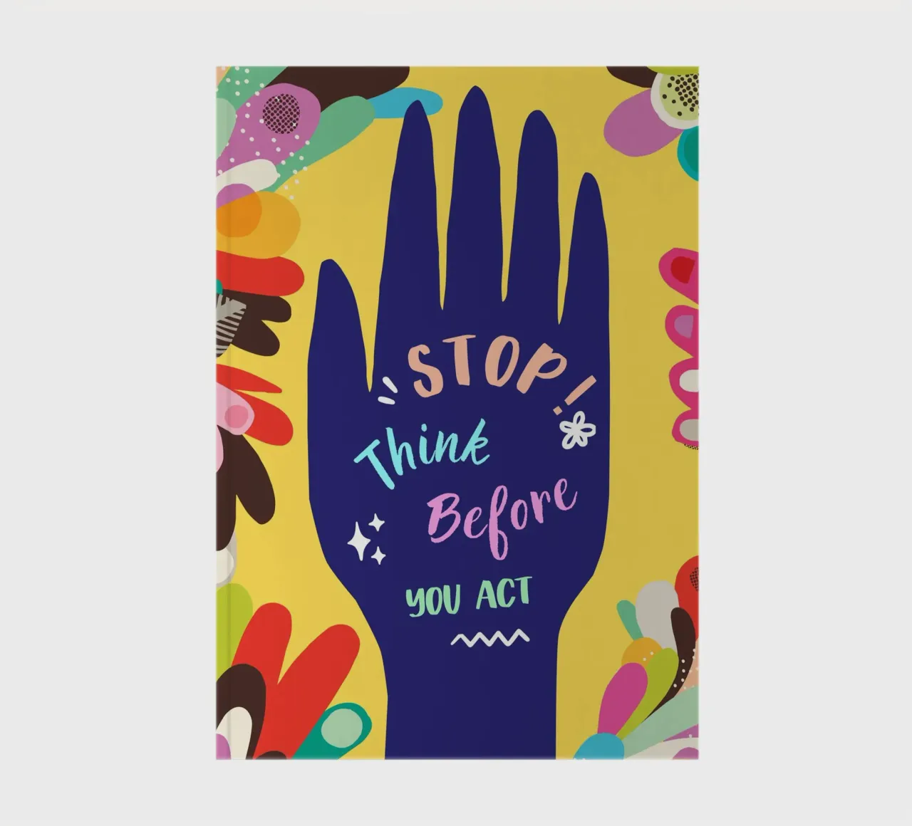 Message Art | Stop Think Before You Act Print notebook by NorwesClub