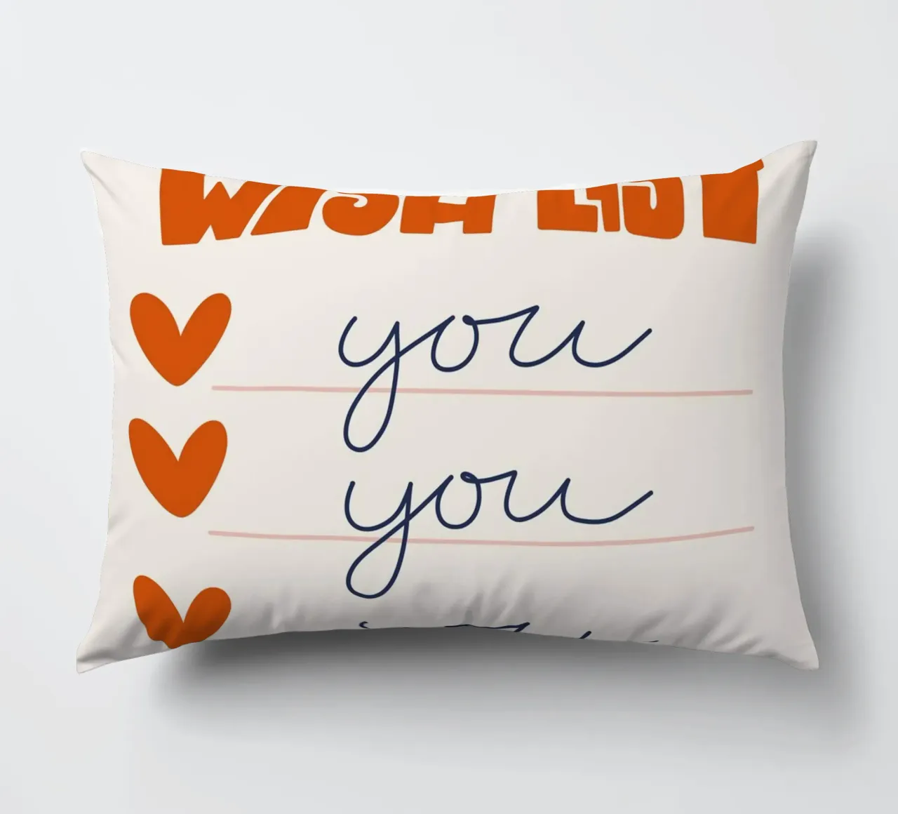 Wish List Art | My Wish List Is You Print decorative cushion by NorwesClub