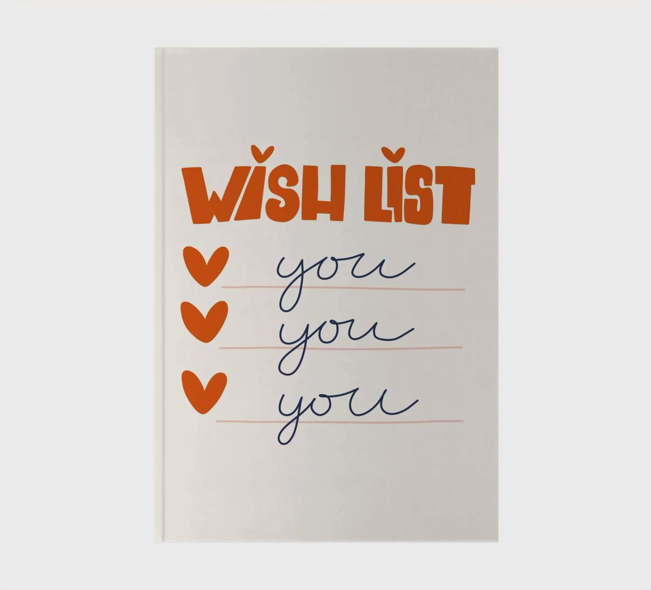 Wish List Art | My Wish List Is You Print carnet de notes de NorwesClub