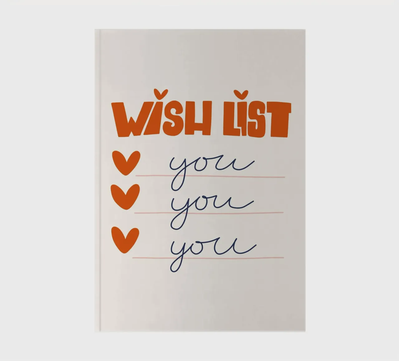 Wish List Art | My Wish List Is You Print carnet de notes de NorwesClub