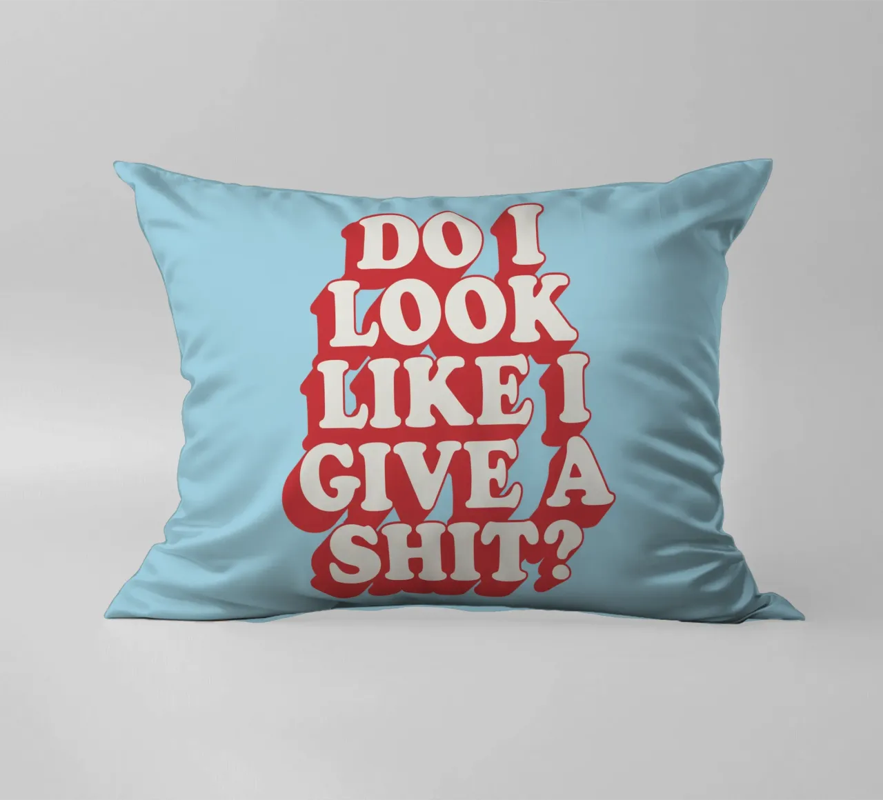 Do I Look Like I Give a Shit Typography Print in Red Blue decorative cushion by THE MOTIVATED TYPE