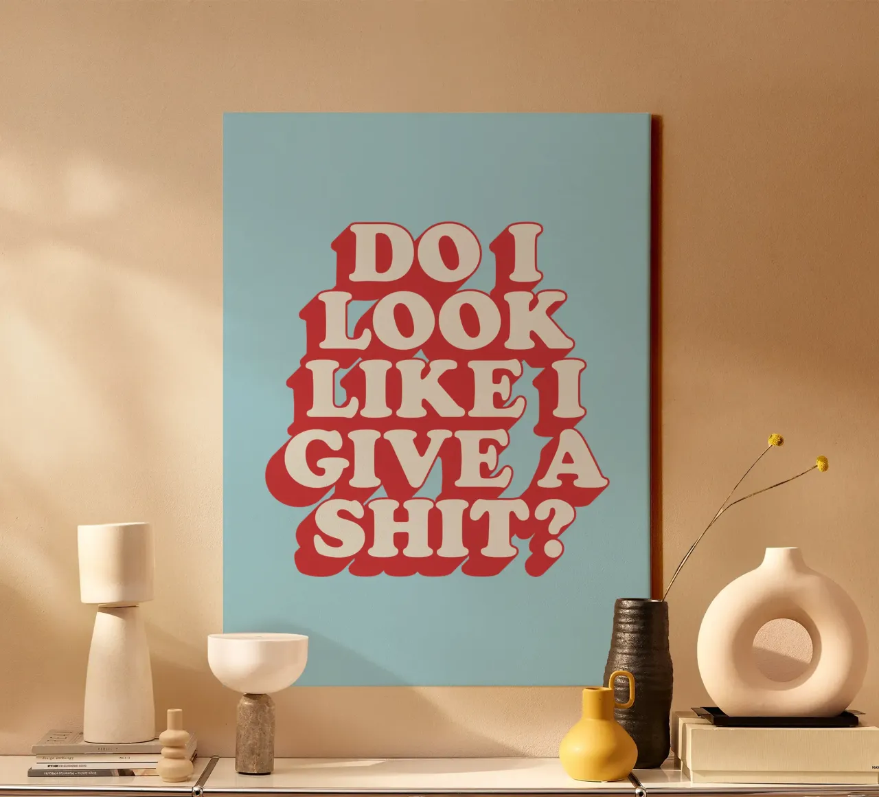 Do I Look Like I Give a Shit Typografie Druck in Rot Blau Leinwand von THE MOTIVATED TYPE