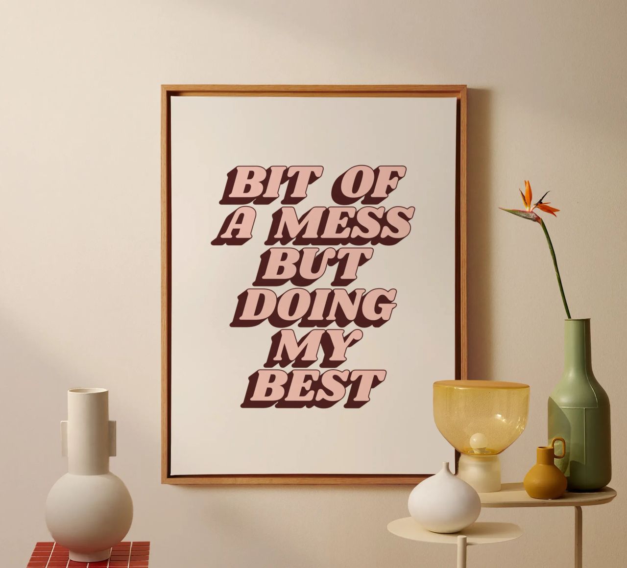 Bit of a Mess but Doing My Best Humorous Typography Print canvas by THE MOTIVATED TYPE