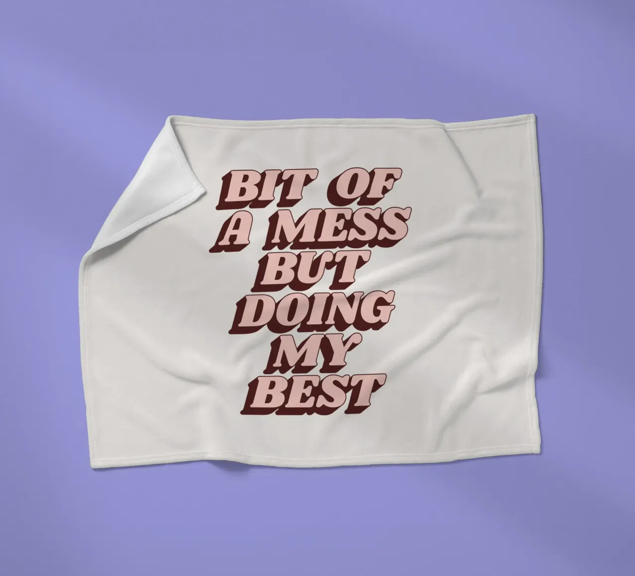 Un po' di confusione ma faccio del mio meglio Stampa tipografica umoristica coperta in pile da THE MOTIVATED TYPE