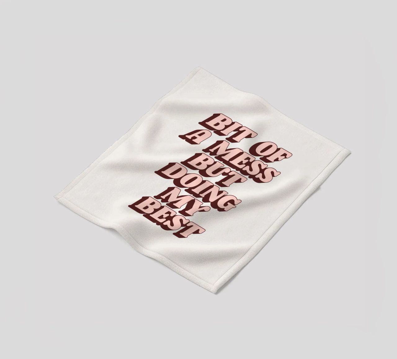Bit of a Mess but Doing My Best Humorous Typography Print fleece blanket by THE MOTIVATED TYPE