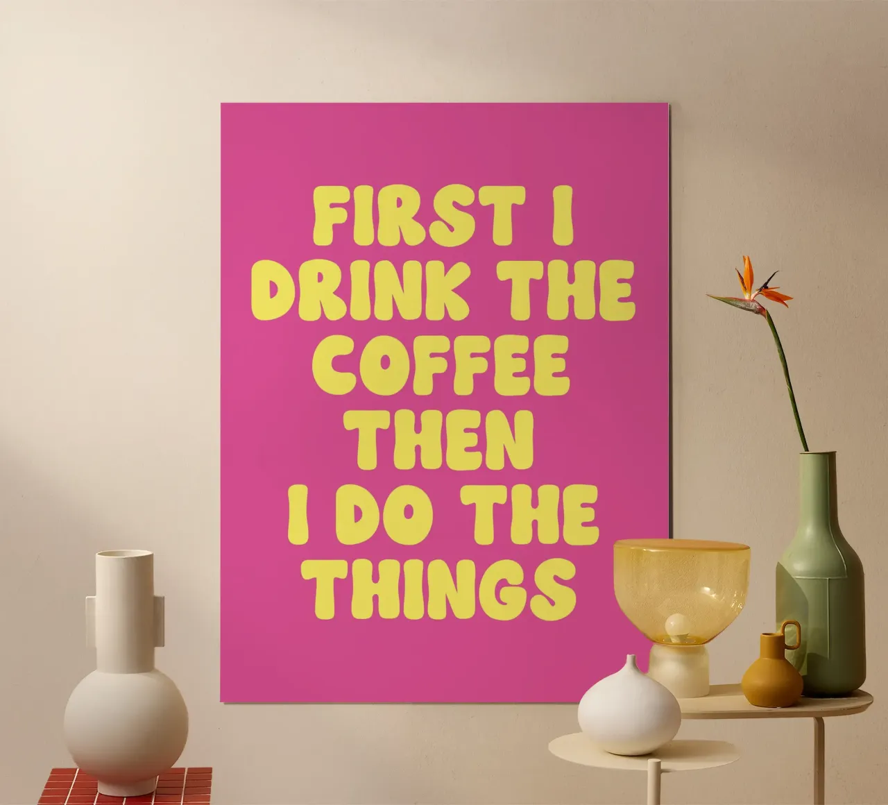Erst trinke ich den Kaffee, dann tue ich die Dinge Zitat (Magenta Hahnemühle von Paigaam Studio