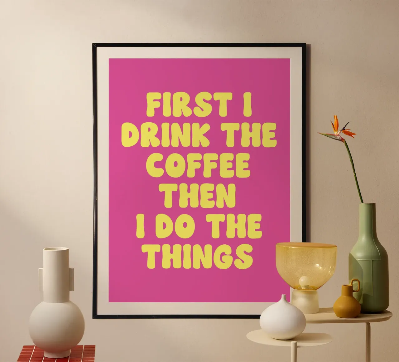 Erst trinke ich den Kaffee, dann tue ich die Dinge Zitat (Magenta Hahnemühle von Paigaam Studio
