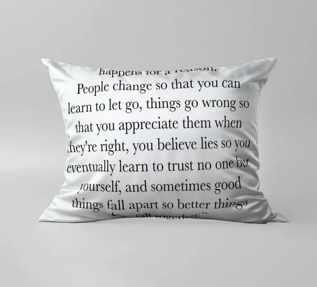 Happens for a Reason cuscino da typed