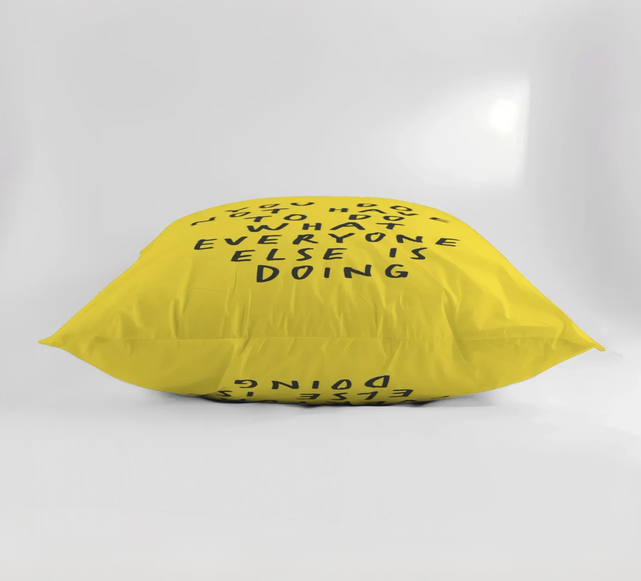You Do Not Have to Do What Everyone Else is Doing Typography decorative cushion by THE MOTIVATED TYPE