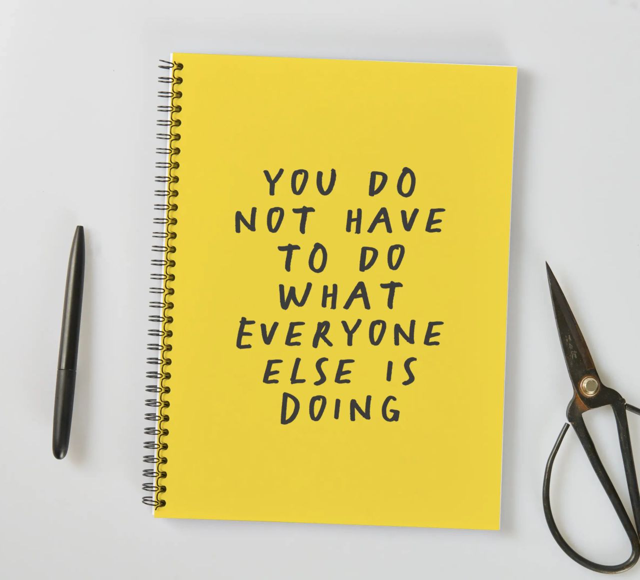 You Do Not Have to Do What Everyone Else is Doing Typography spiral notebook by THE MOTIVATED TYPE
