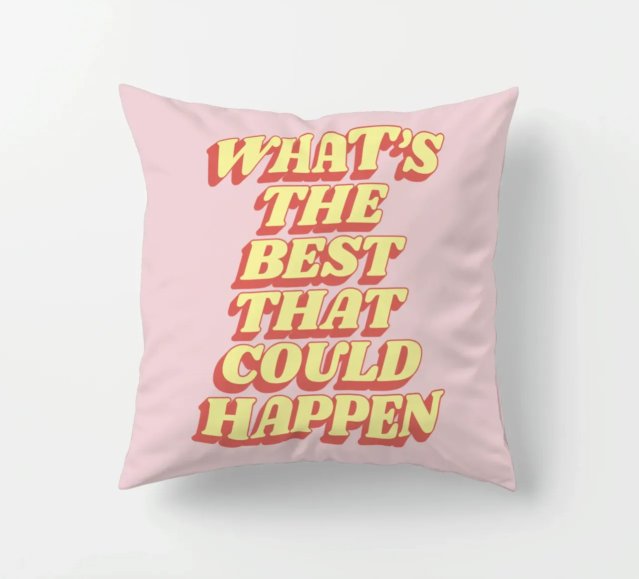 What's the Best That Could Happen Stampa tipografica Rosso Rosa cuscino da THE MOTIVATED TYPE