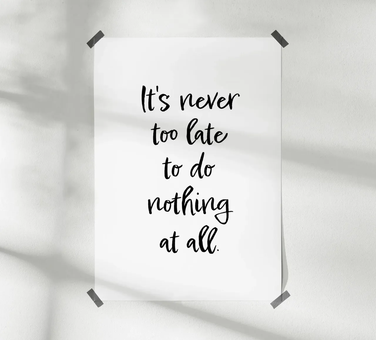It's never too late carta hahnemühle da Suuuper Prints