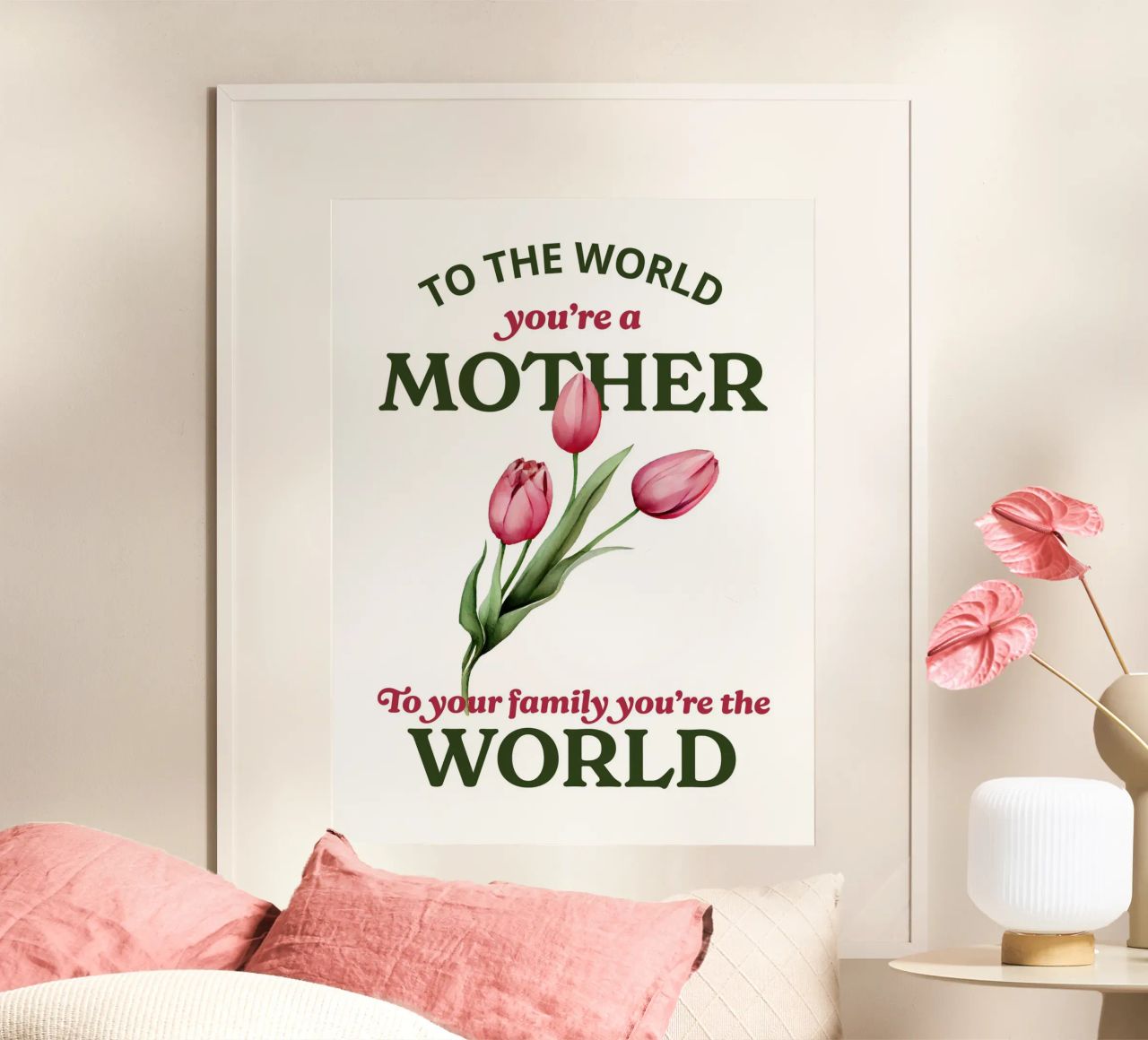 To the world you're a mother poster da ramosashop