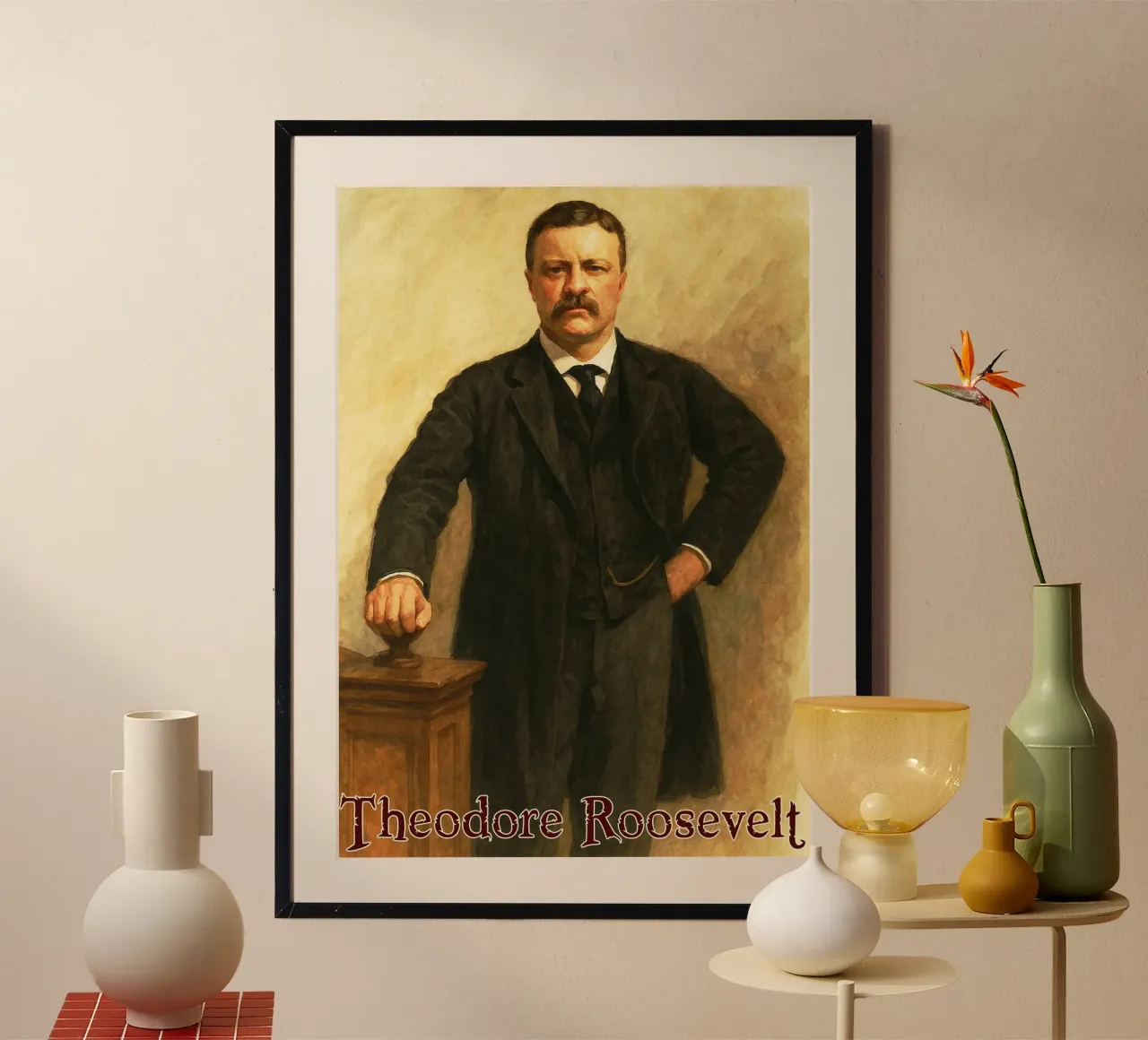 Theodore Roosevelt Riparare l'immaginazione Ridisegnare poster con telaio in plastica da MOKAIYA
