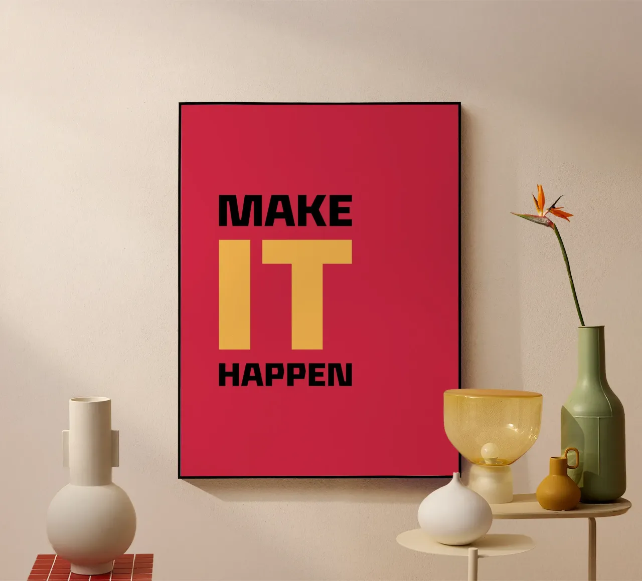 Make It Happen plexiglass da Dreamer10