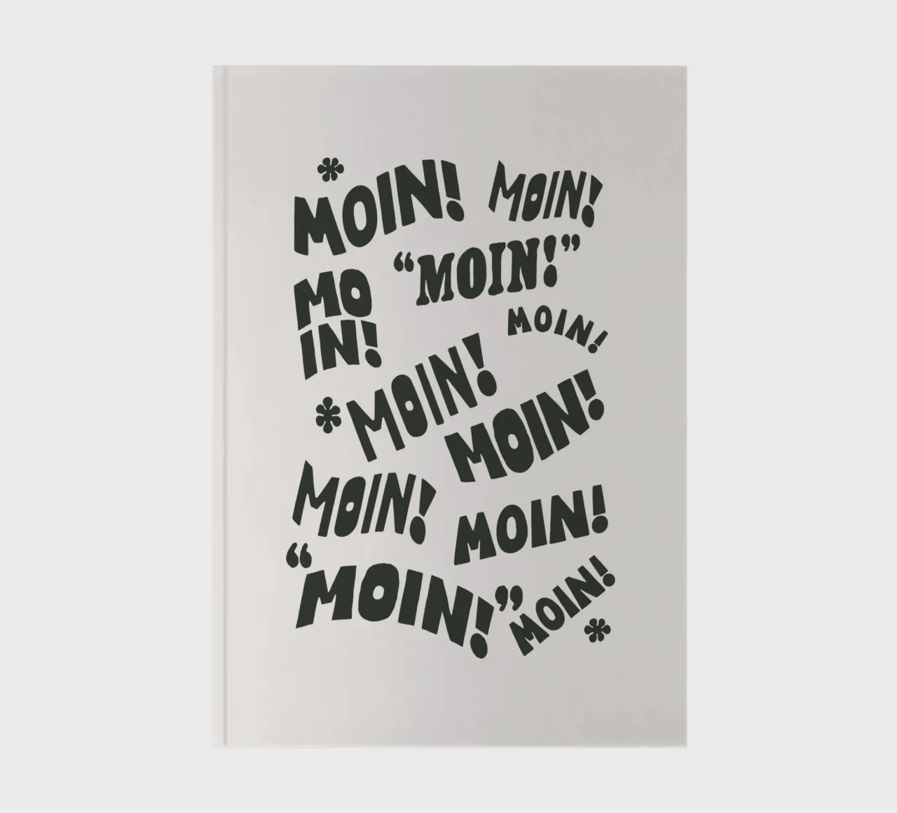 Moin! German Typography Design German Typography Print notebook by THE MOTIVATED TYPE