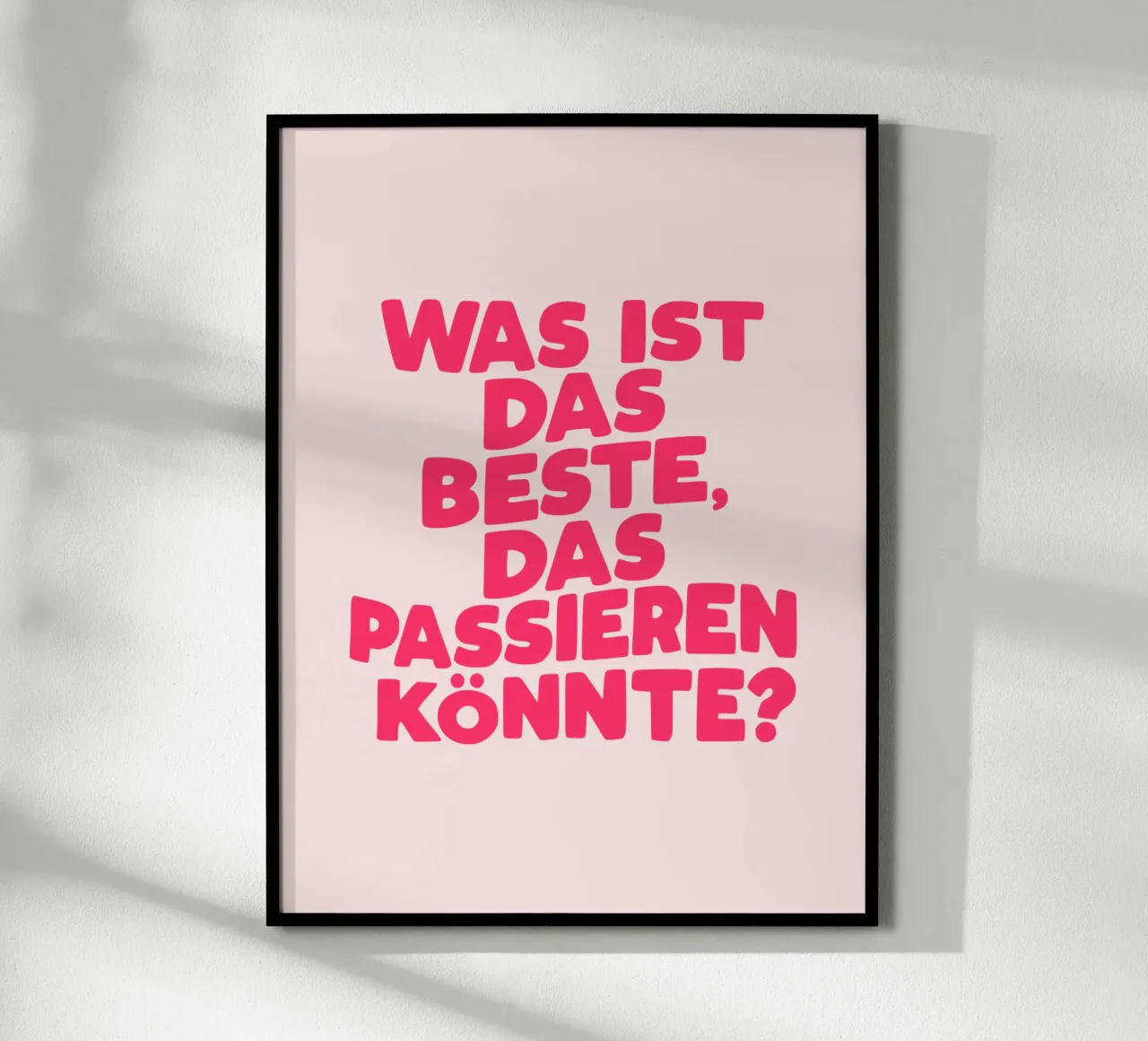 What Is The Best That Could Happen German Typography hahnemühle by THE MOTIVATED TYPE