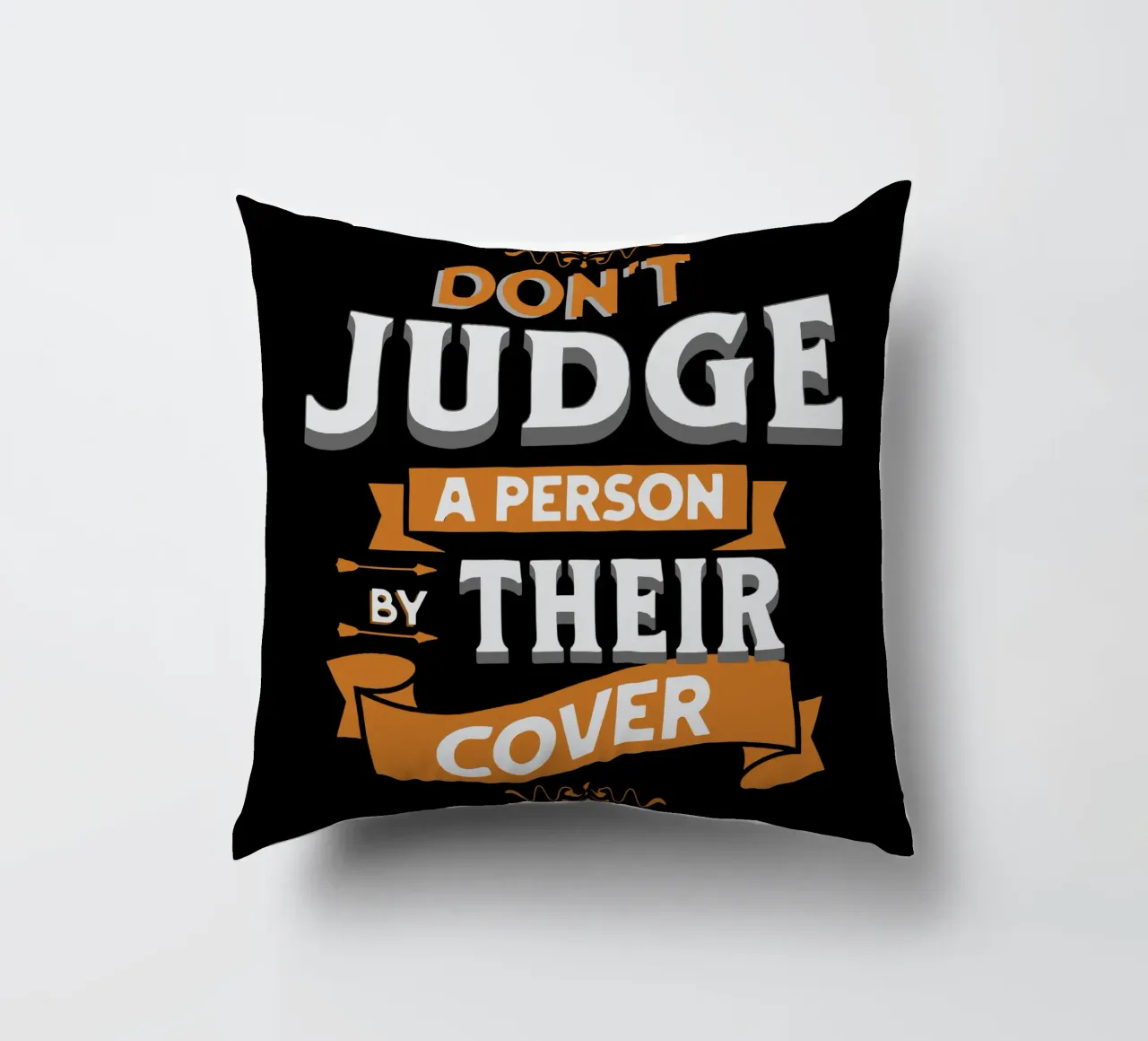 Don't Judge a Person by Their Cover decorative cushion by Gunawan Rb