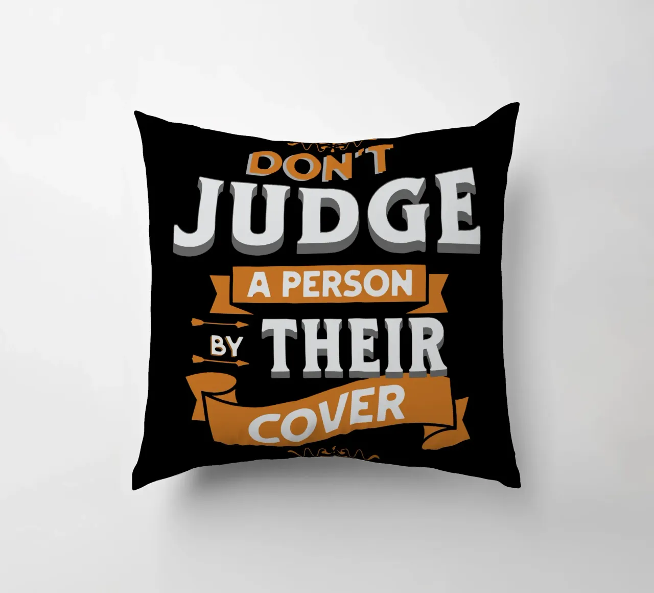 Don't Judge a Person by Their Cover decorative cushion by Gunawan Rb
