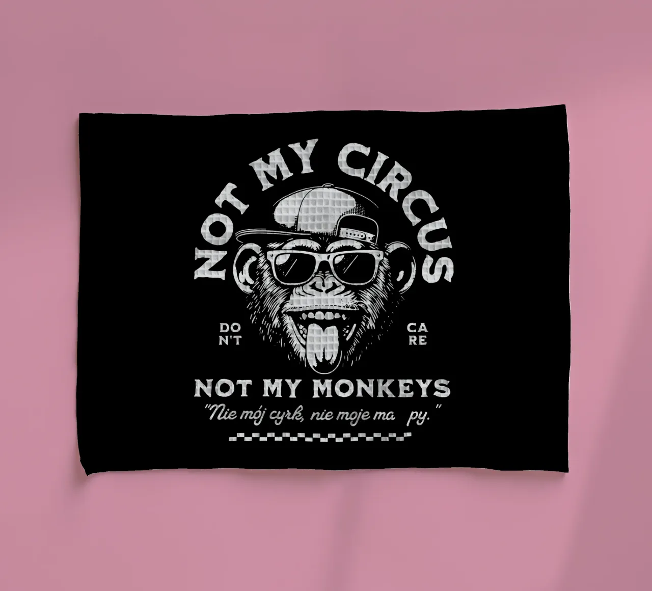Not My Circus - Not My Monkeys tea towel by Gunawan Rb
