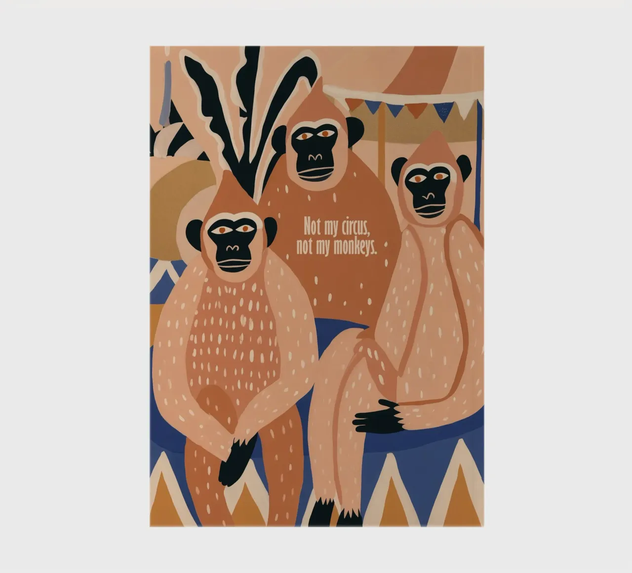 Not My circus, not my monkeys | Affenposter mit Text notebook by Autofocus