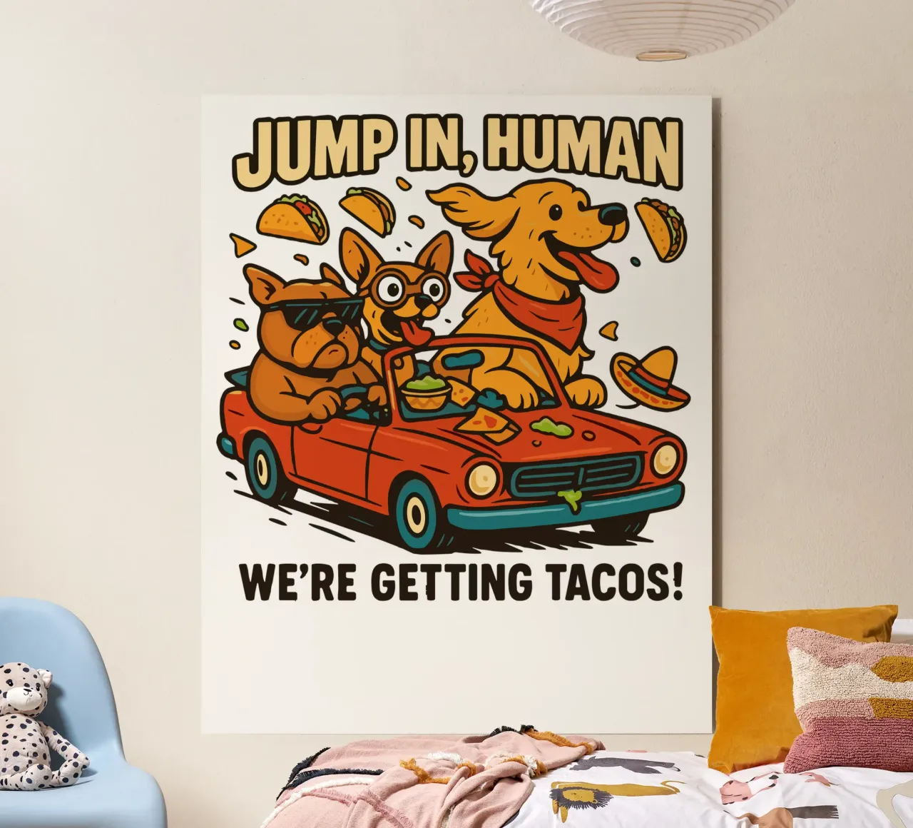 JUMP IN, HUMAN. WE'RE GETTING TACOS! alluminio dibond da edsonramosart