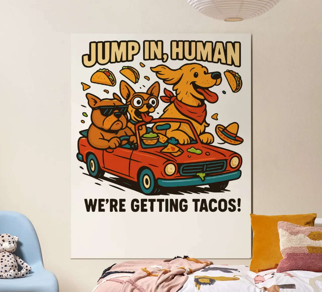 JUMP IN, HUMAN. WE'RE GETTING TACOS! poster da edsonramosart