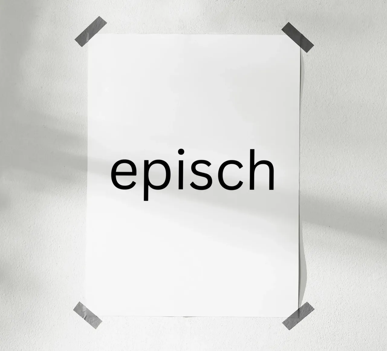Episch - Spruch - Typographie - Geburtstag poster con telaio in alluminio da keinkonzept