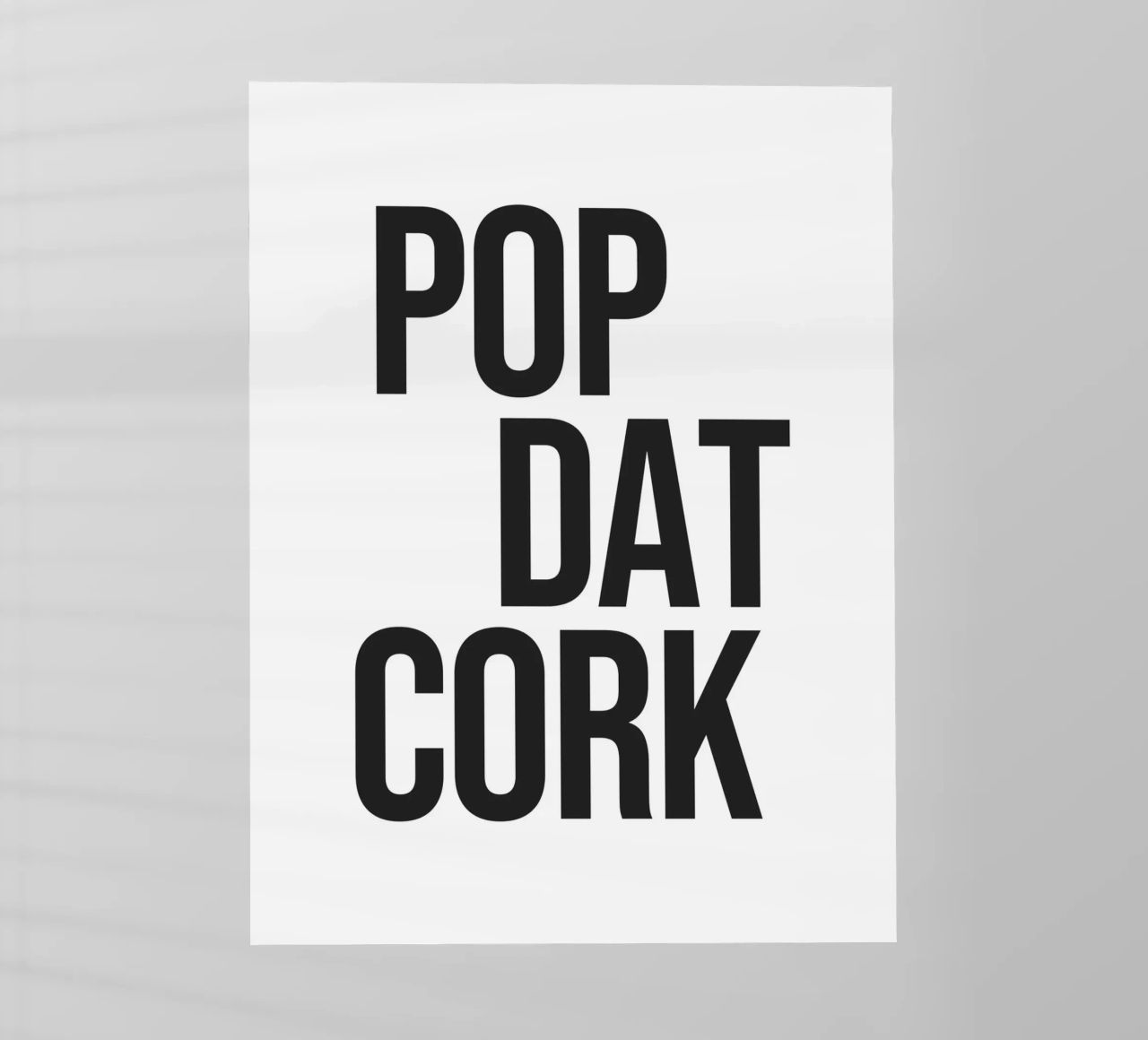 Citazione di Pop Dat Cork pellicola backlit da Paigaam Studio