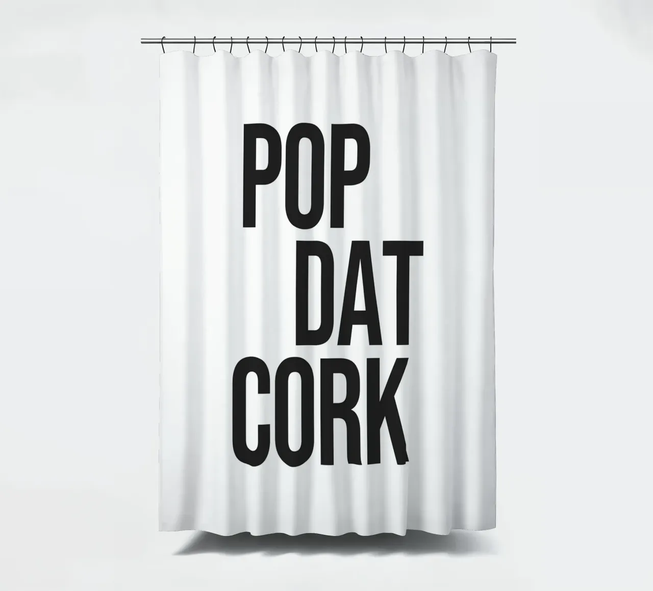 Pop Dat Cork Zitat Duschvorhang von Paigaam Studio