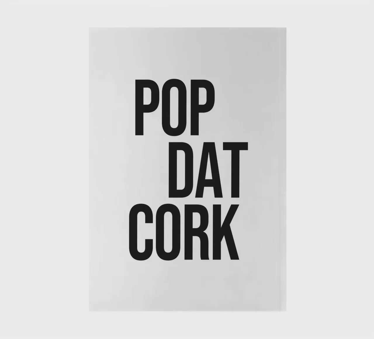Pop Dat Cork quote notebook by Paigaam Studio