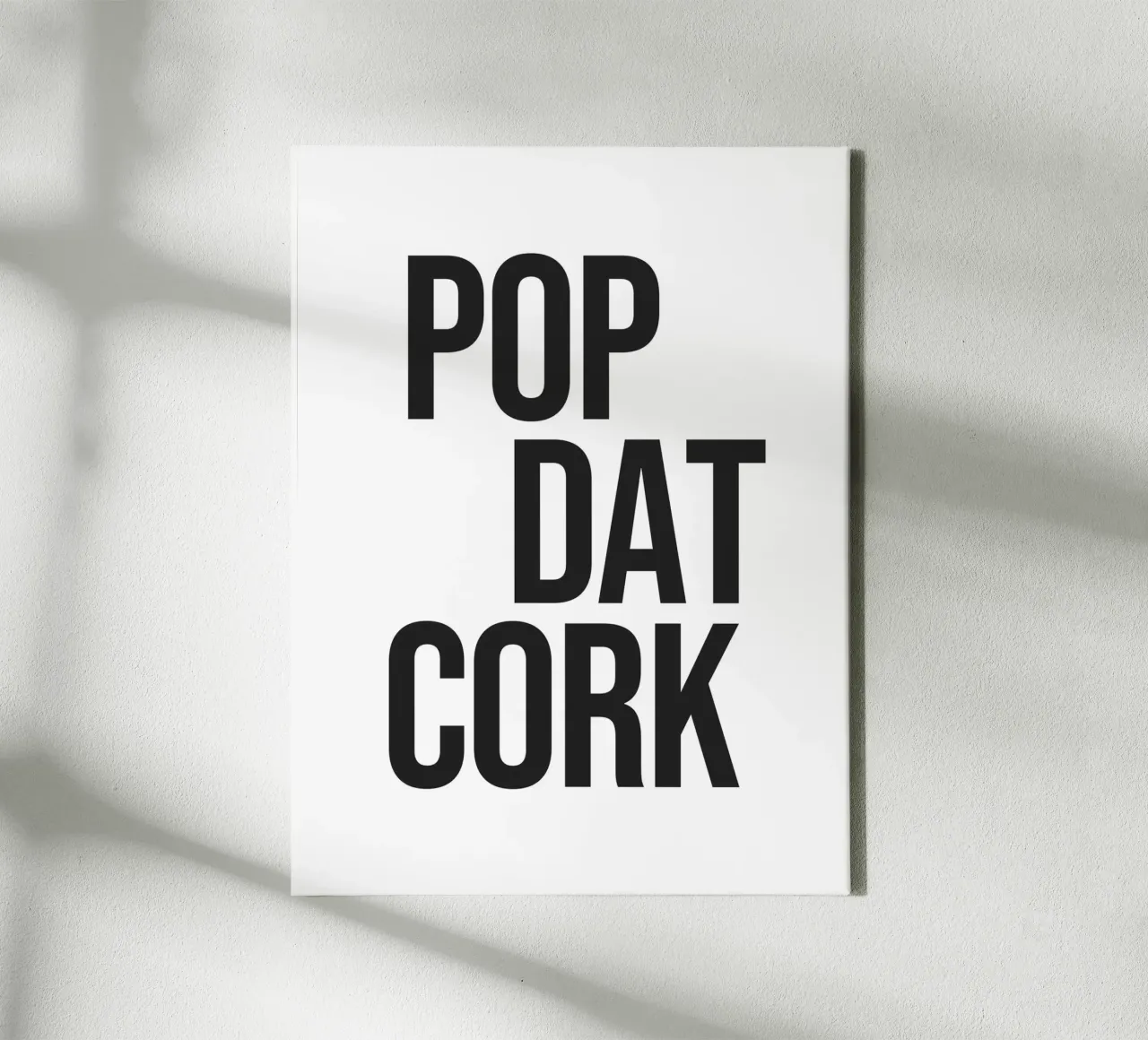 Pop Dat Cork Zitat Leinwand von Paigaam Studio