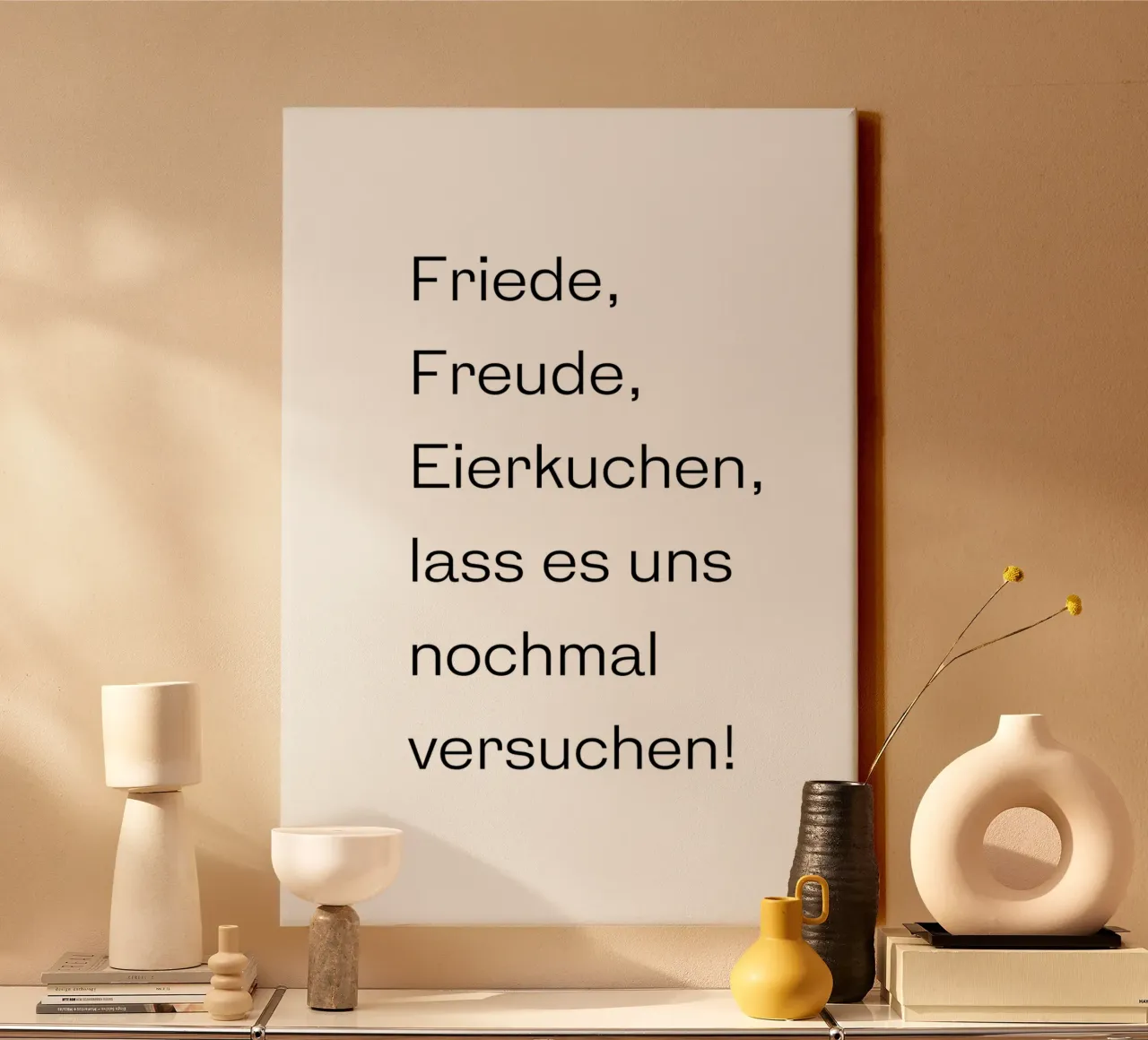 Friede, Freude, Eierkuchen - german words - Sprüche canvas by keinkonzept