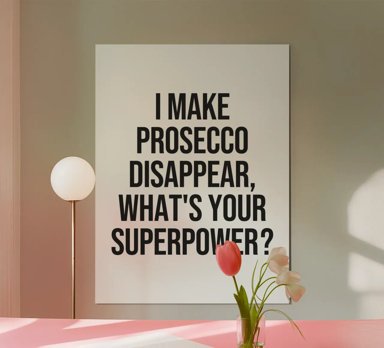 Prosecco Superpower citazione divertente poster con telaio in legno da Paigaam Studio