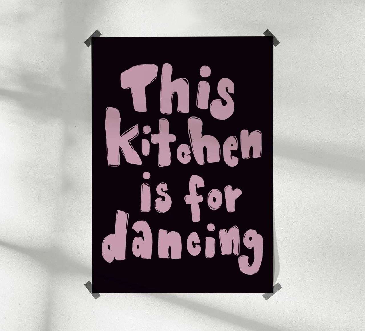 This kitchen is for dancing Poster von She‘s drawing