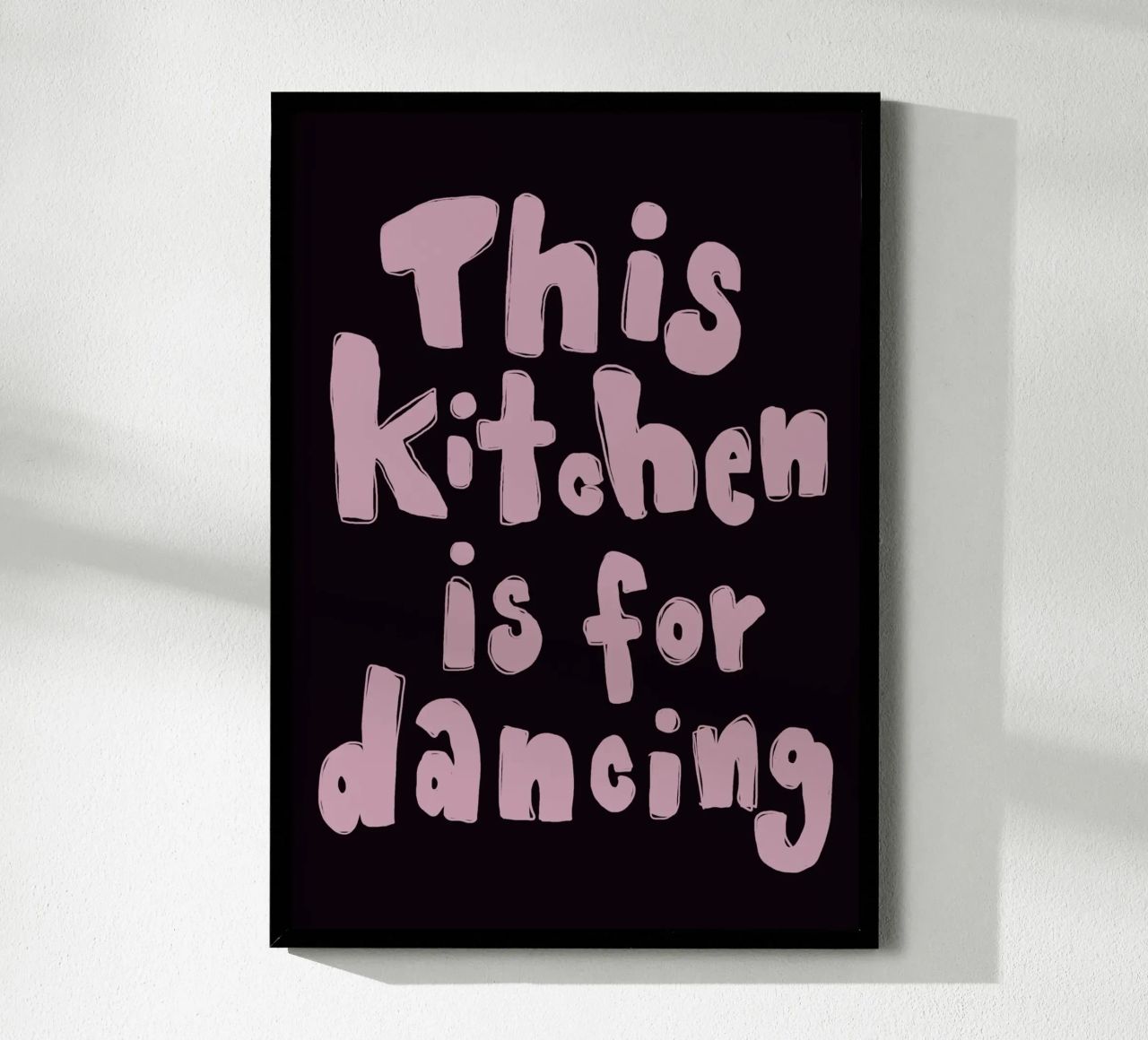 This kitchen is for dancing Poster von She‘s drawing