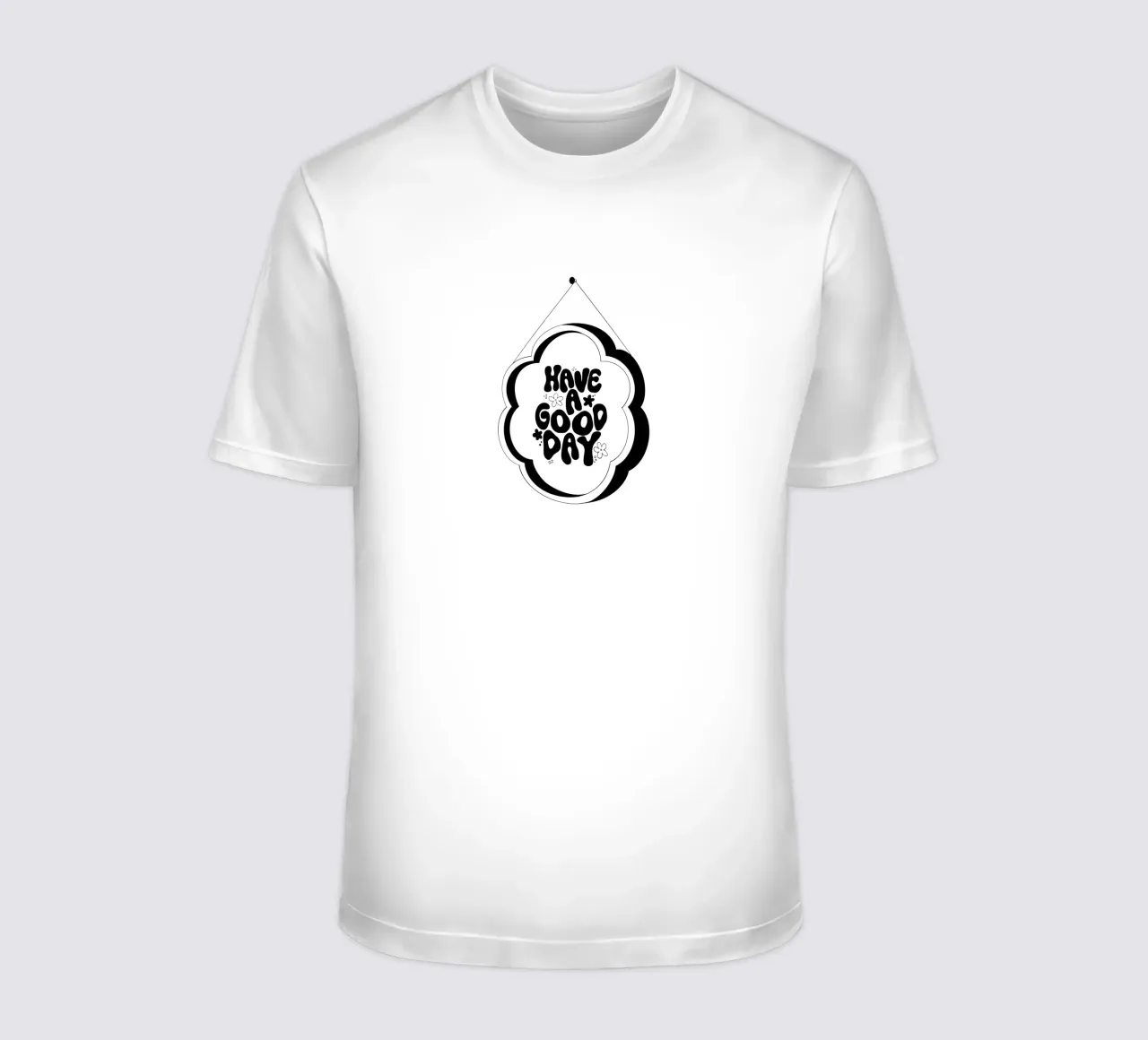Have A Good Day t-shirt da byh.illustration