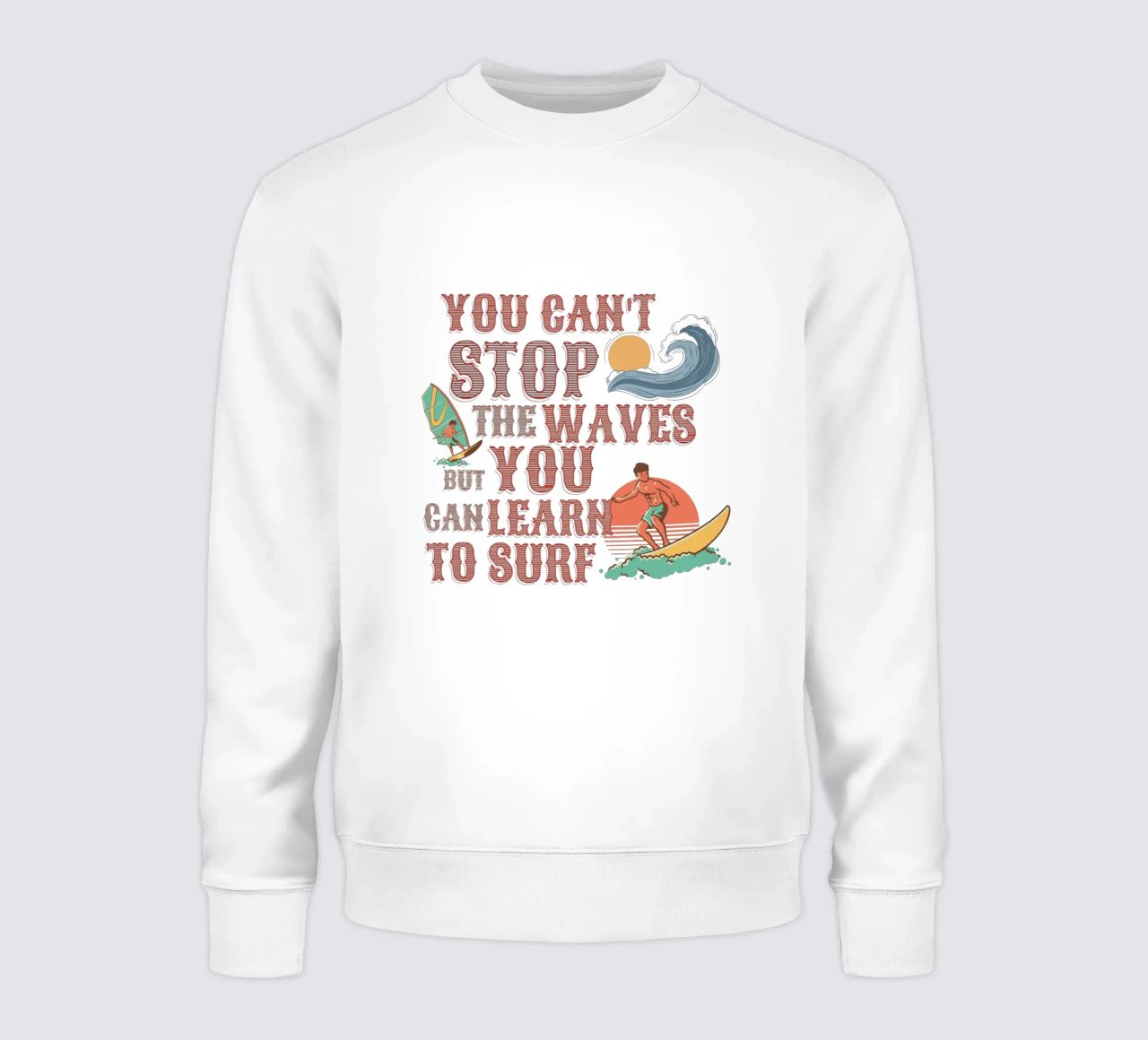 You Can't Stop The Waves Citas sudadera de Gunawan Rb
