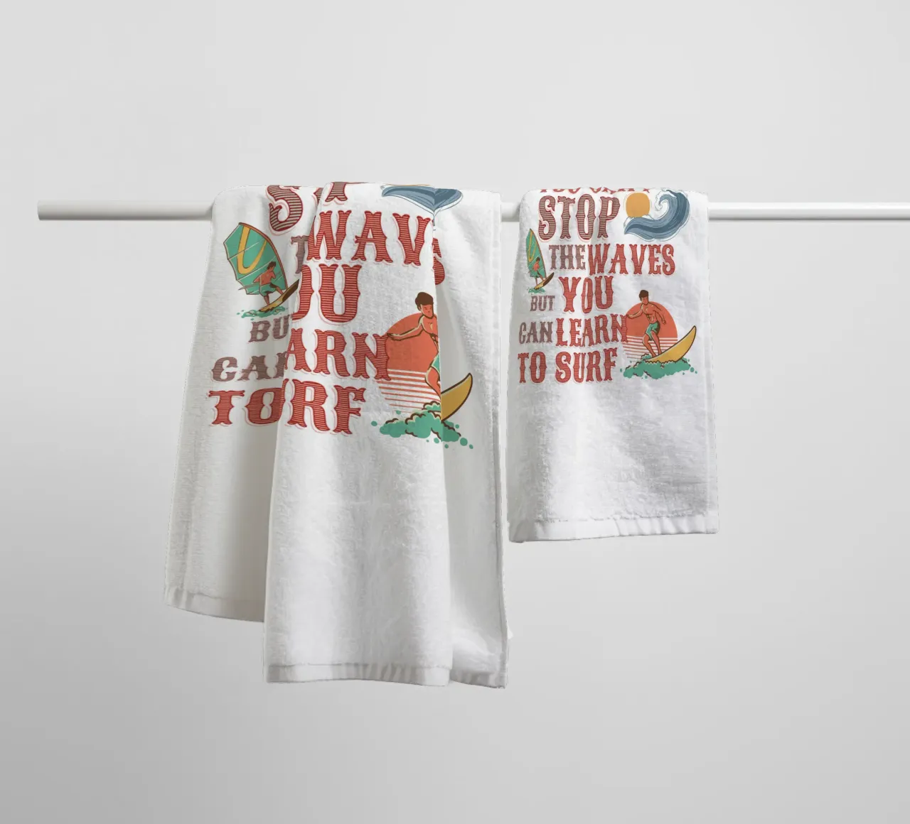 You Can't Stop The Waves Quotes towel by Gunawan Rb