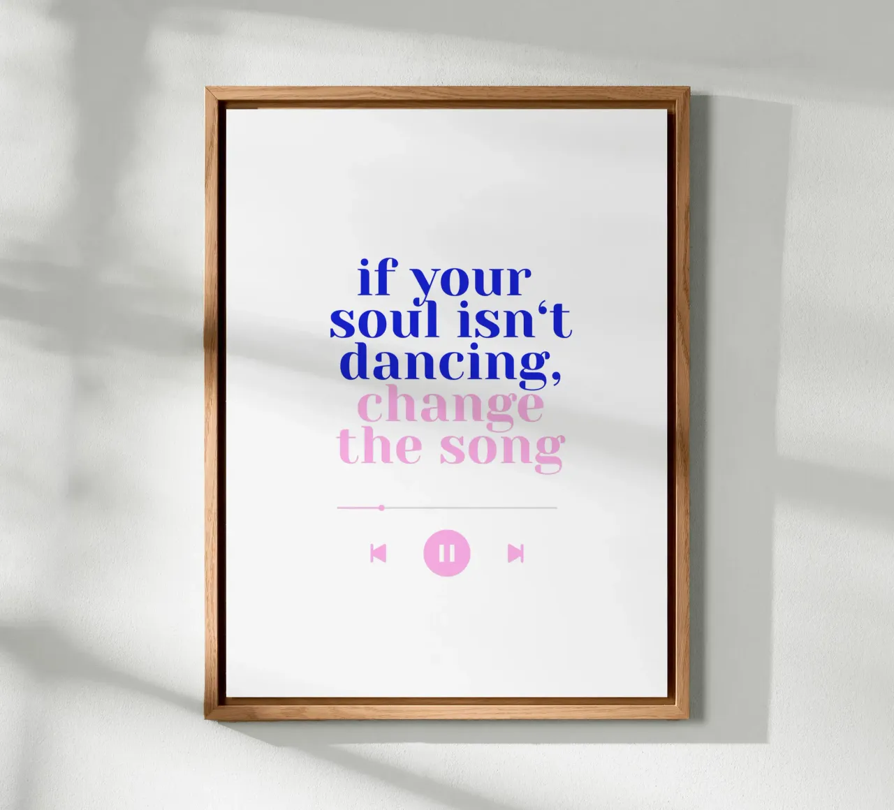 If your soul isn't dancing, change the song II alluminio dibond da Bureau Purpur